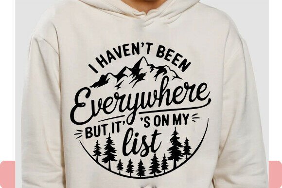 I Haven't Been Everywhere but It's on My