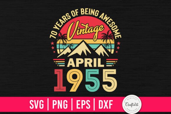 Vintage 1955 April 70th Birthday Review
