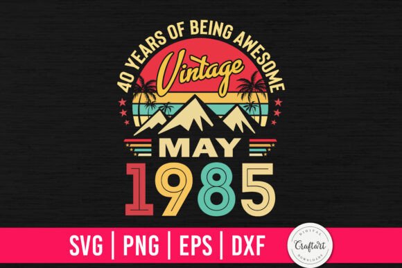 Vintage 1985 May 40th Birthday Embroidery Review
